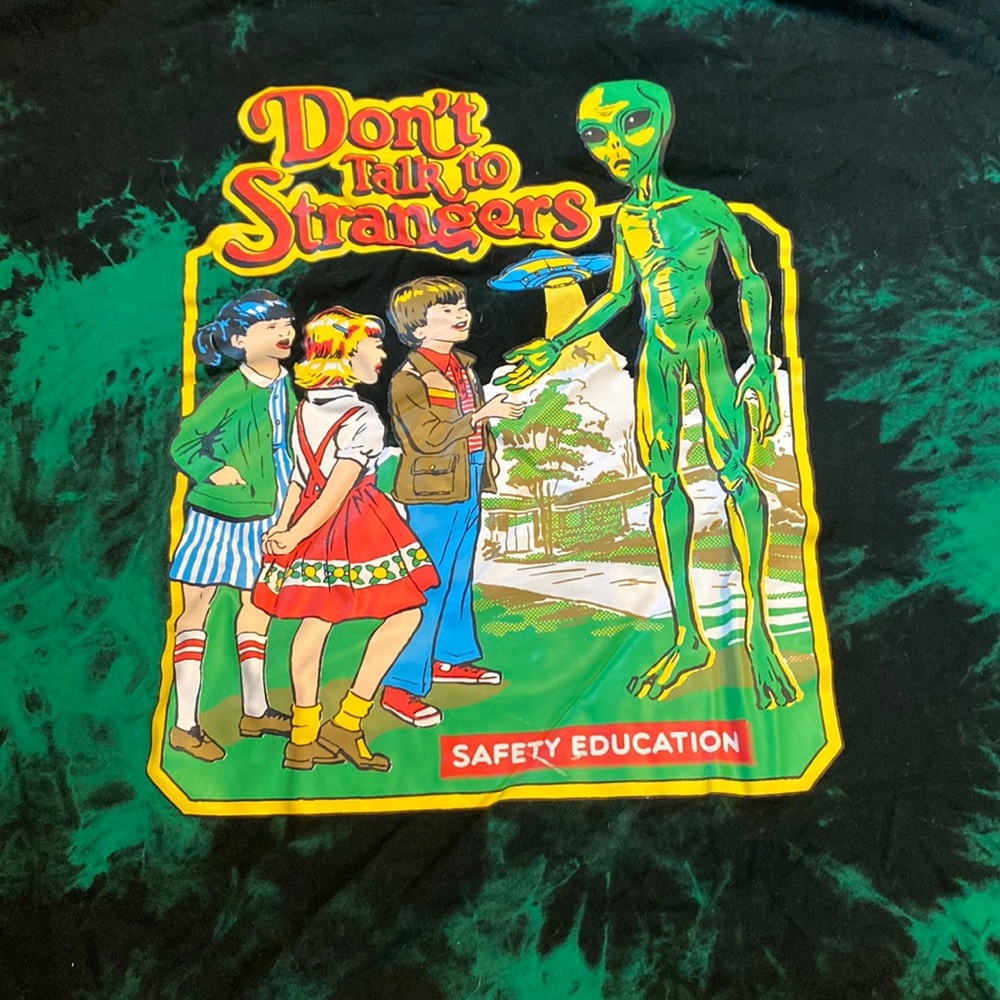 “Don’t Talk To Strangers” Shirt